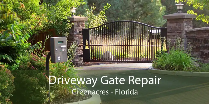Driveway Gate Repair Greenacres - Florida