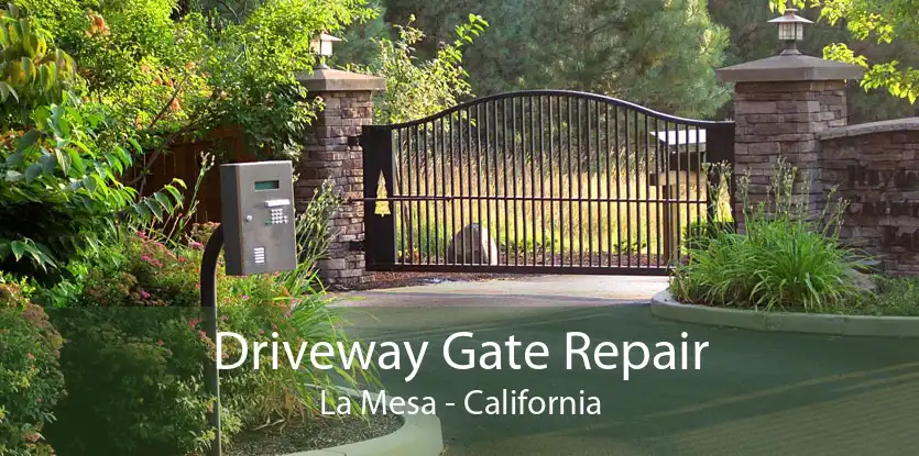 Driveway Gate Repair La Mesa - California
