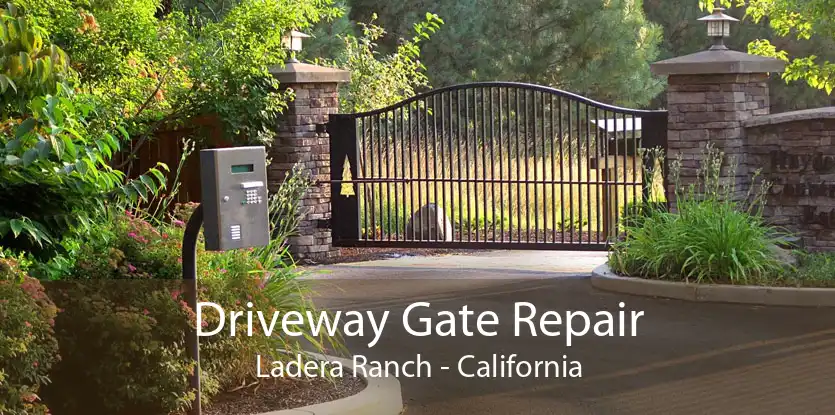 Driveway Gate Repair Ladera Ranch - California