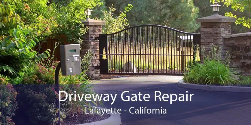 Driveway Gate Repair Lafayette - California