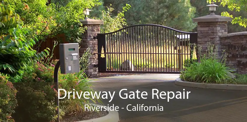 Driveway Gate Repair Riverside - California