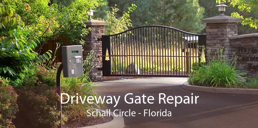 Driveway Gate Repair Schall Circle - Florida