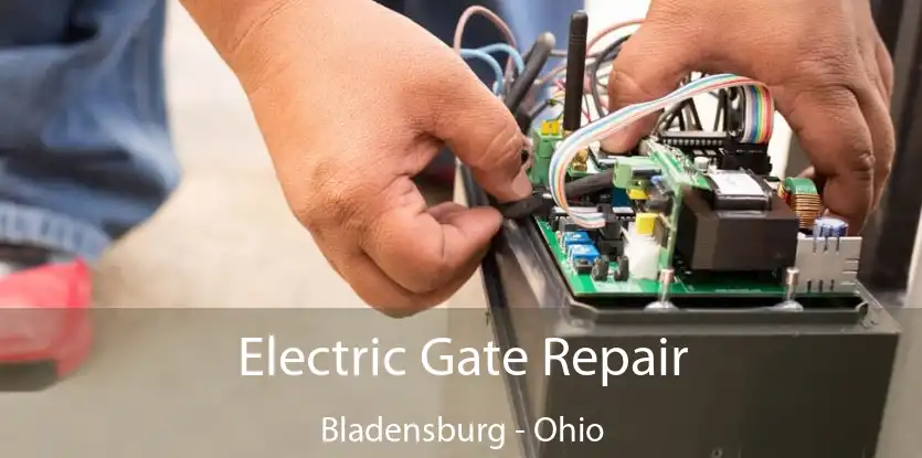 Electric Gate Repair Bladensburg - Ohio