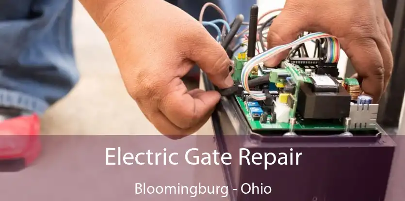 Electric Gate Repair Bloomingburg - Ohio