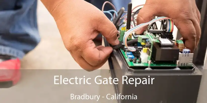 Electric Gate Repair Bradbury - California