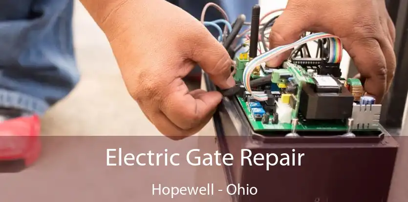 Electric Gate Repair Hopewell - Ohio