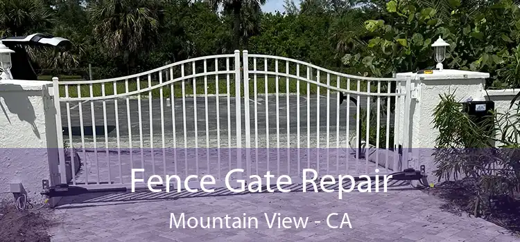  Fence Gate Repair Mountain View - CA