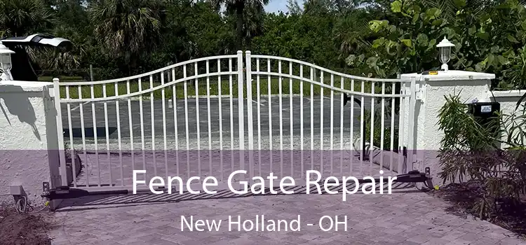  Fence Gate Repair New Holland - OH