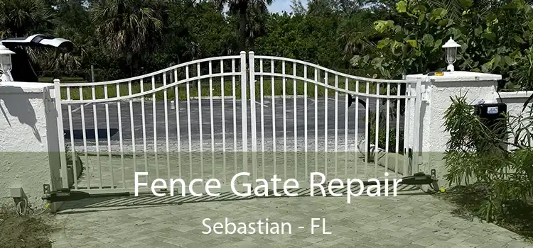  Fence Gate Repair Sebastian - FL
