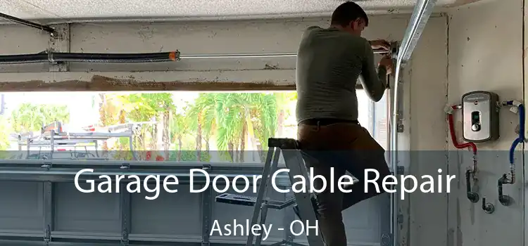  Garage Door Cable Repair Ashley - OH