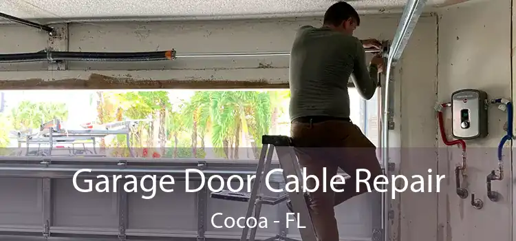  Garage Door Cable Repair Cocoa - FL