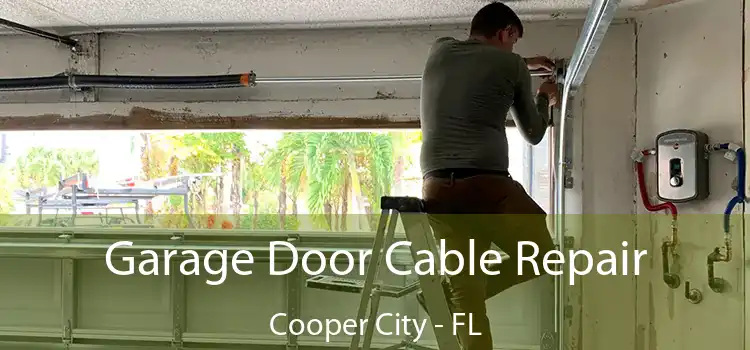  Garage Door Cable Repair Cooper City - FL