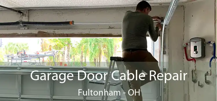  Garage Door Cable Repair Fultonham - OH