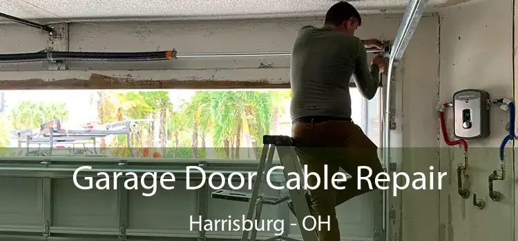  Garage Door Cable Repair Harrisburg - OH