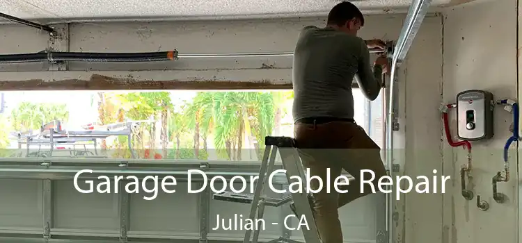 Garage Door Cable Repair Julian - CA