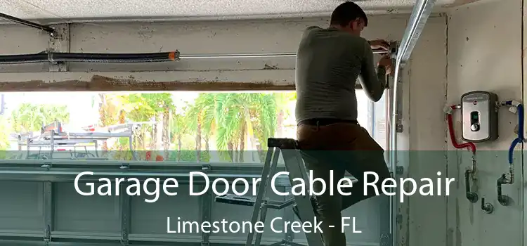  Garage Door Cable Repair Limestone Creek - FL