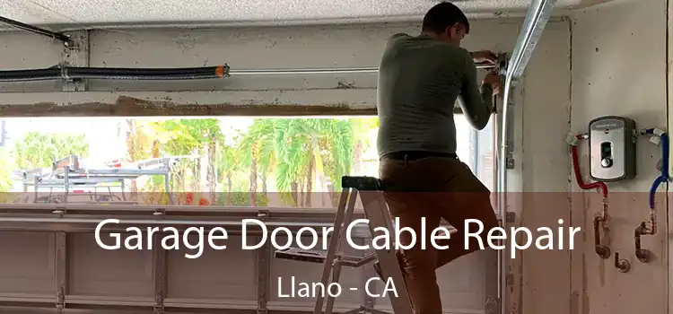  Garage Door Cable Repair Llano - CA