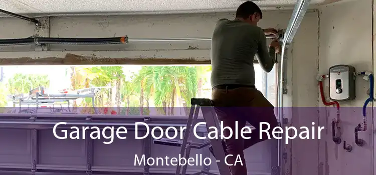  Garage Door Cable Repair Montebello - CA