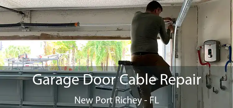  Garage Door Cable Repair New Port Richey - FL