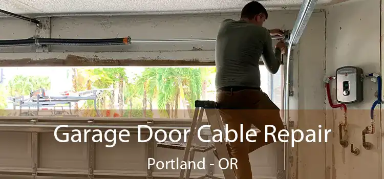  Garage Door Cable Repair Portland - OR