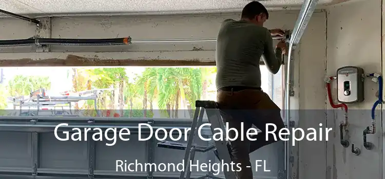  Garage Door Cable Repair Richmond Heights - FL