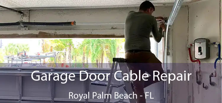 Garage Door Cable Repair Royal Palm Beach - FL