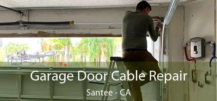  Garage Door Cable Repair Santee - CA
