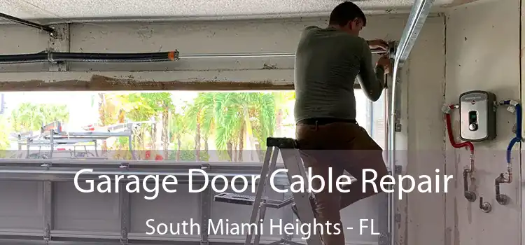  Garage Door Cable Repair South Miami Heights - FL