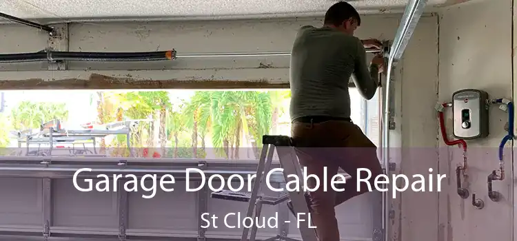  Garage Door Cable Repair St Cloud - FL
