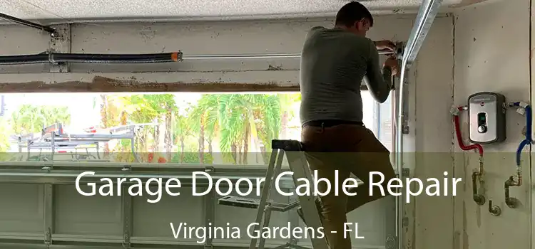  Garage Door Cable Repair Virginia Gardens - FL