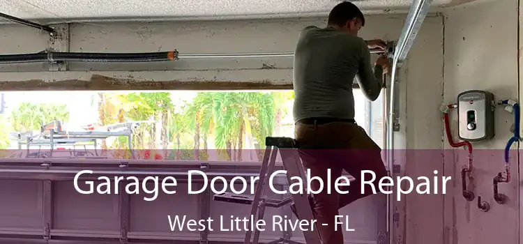  Garage Door Cable Repair West Little River - FL
