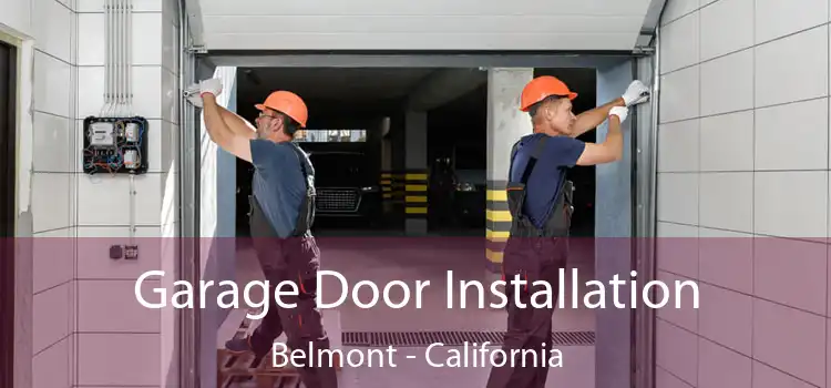 Garage Door Installation Belmont - California