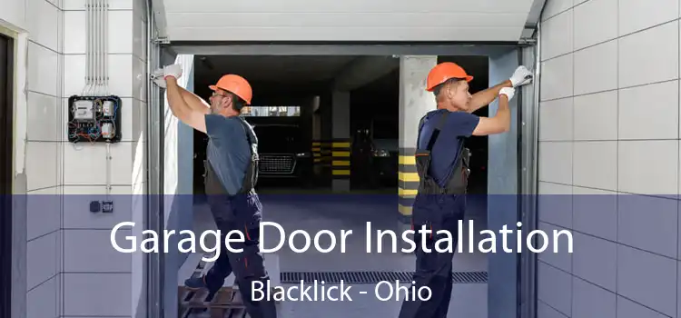 Garage Door Installation Blacklick - Ohio