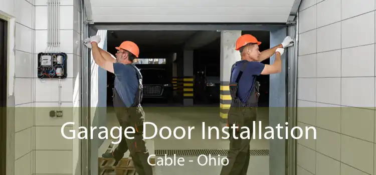 Garage Door Installation Cable - Ohio