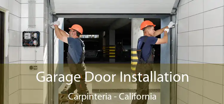 Garage Door Installation Carpinteria - California