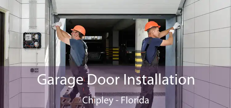 Garage Door Installation Chipley - Florida