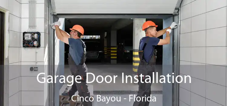 Garage Door Installation Cinco Bayou - Florida