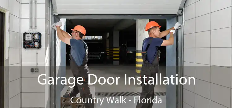 Garage Door Installation Country Walk - Florida