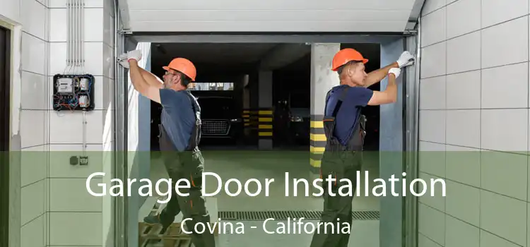 Garage Door Installation Covina - California