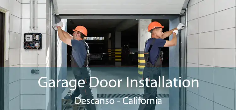 Garage Door Installation Descanso - California