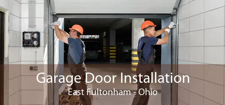 Garage Door Installation East Fultonham - Ohio