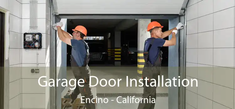 Garage Door Installation Encino - California