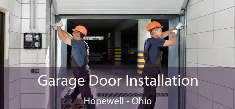 Garage Door Installation Hopewell - Ohio