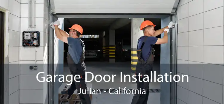 Garage Door Installation Julian - California