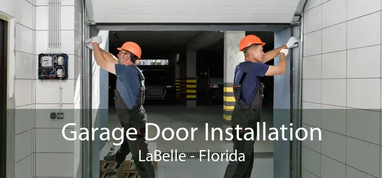 Garage Door Installation LaBelle - Florida
