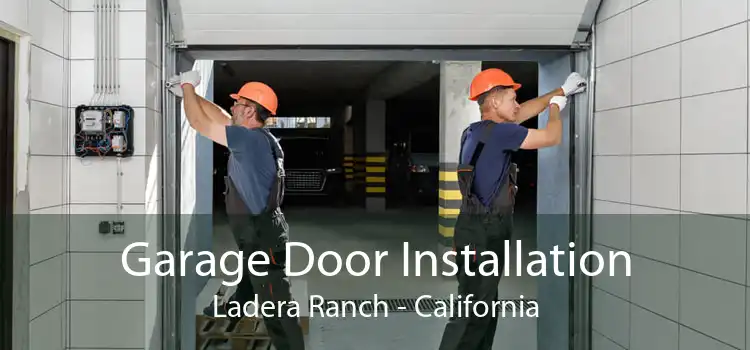Garage Door Installation Ladera Ranch - California