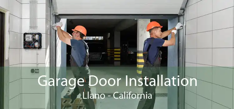Garage Door Installation Llano - California