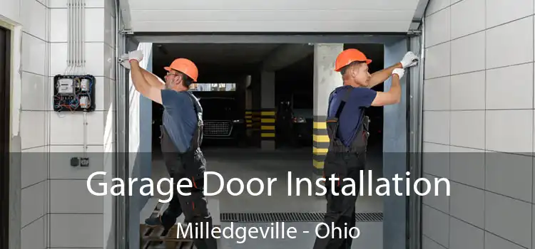 Garage Door Installation Milledgeville - Ohio