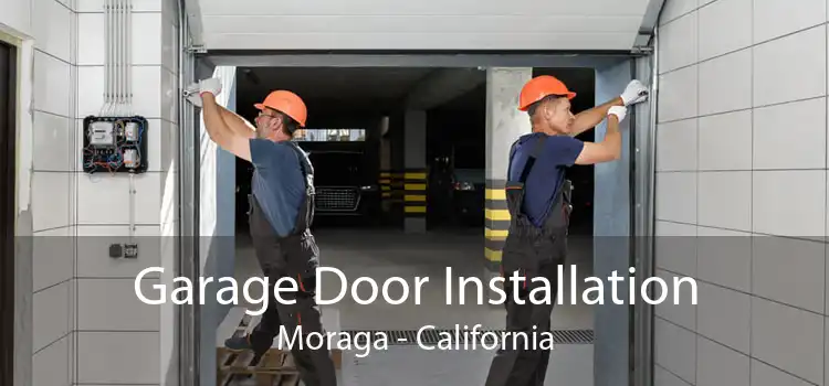 Garage Door Installation Moraga - California