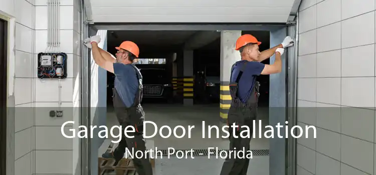 Garage Door Installation North Port - Florida